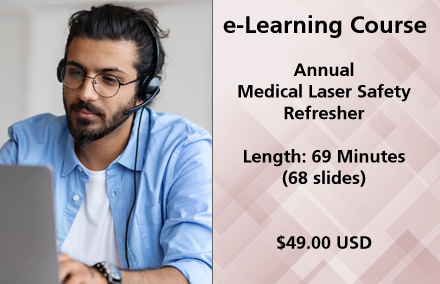 Annual Medical Laser Safety Refresher